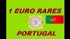 10 Pieces 1 Euro Rare And Searched From Portugal
