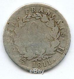 Very Rare 2 Francs Napoleon Emperor Silver 1811 H (la Rochelle) Small Circulation