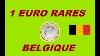 10 Pieces 1 Euro Rares Et Recherchees De Belgique