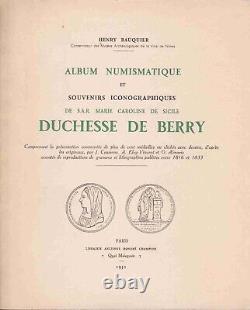 Bauquier, Album Numismatique De La Duchesse De Berry Tres Rare