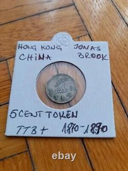 China Hong Kong Jonas Brook 5 cent jeton, token 1870 -1890 Très Rare