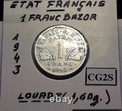 Etat Français 1 Franc Bazor 1943 Lourde 1,6 g TRES RARE