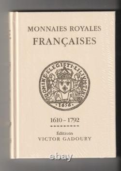 GADOURY CATALOG NEUF MONNAIES ROYALES FRANCE 1610 1792 édition très rare 2018