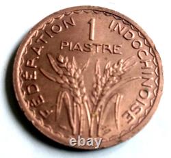 INDOCHINE trés RARE, 1 Piastre 1947, Striée Rainurée comme la 1946