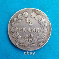 Louis-Philippe Ier, quart 1/4 de franc argent 1839 BB Strasbourg TRES RARE