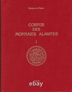 MAROC EUSTACHE, CORPUS DES MONNAIES ALAWITES, 3 vol. TRES RARE