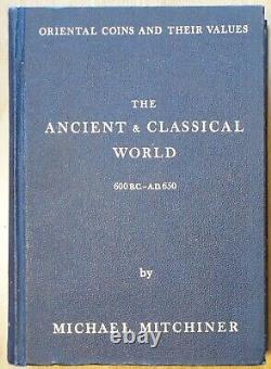 Mitchiner, Oriental Coins. Ancient And Classical World Tres Rare